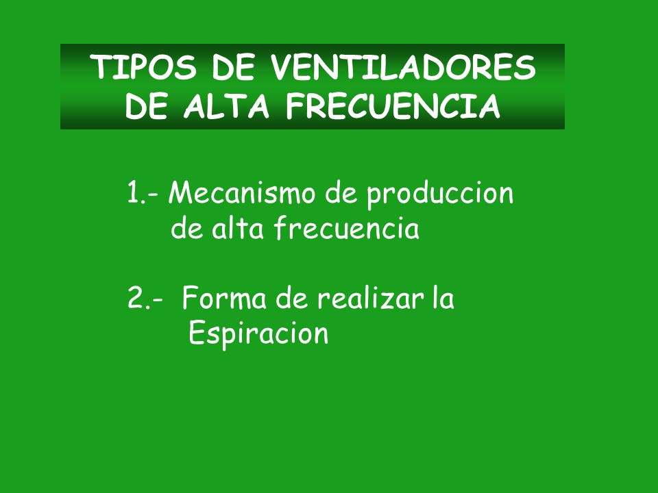 TIPOS DE VENTILADORES DE ALTA FRECUENCIA