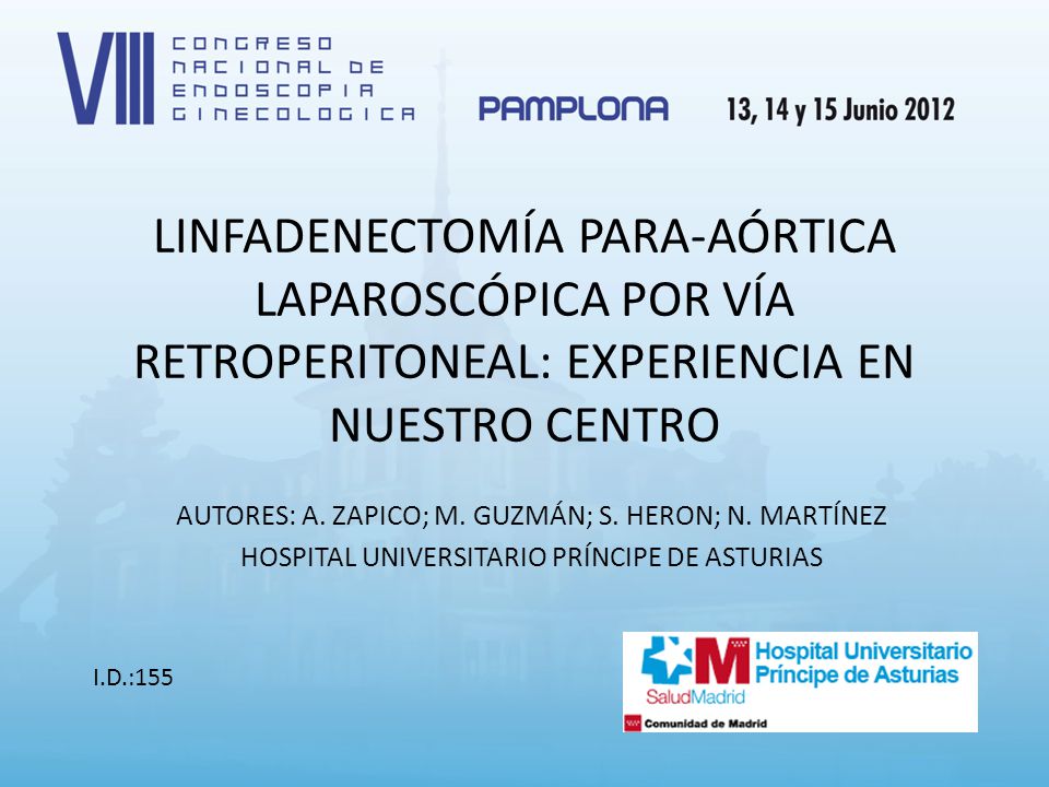 LINFADENECTOMÍA PARA-AÓRTICA LAPAROSCÓPICA POR VÍA RETROPERITONEAL: EXPERIENCIA EN NUESTRO CENTRO