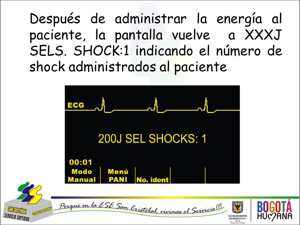 Después de administrar la energía al paciente, la pantalla vuelve a XXXJ SELS.