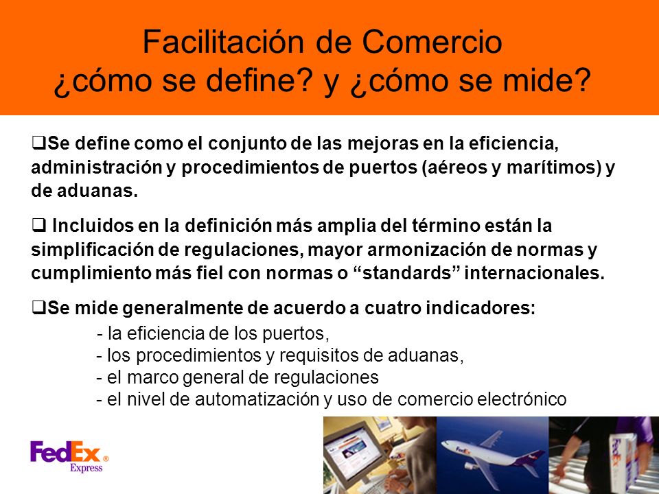 Facilitación de Comercio ¿cómo se define y ¿cómo se mide
