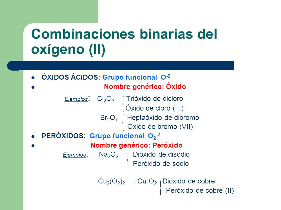 Combinaciones binarias del oxígeno (II)