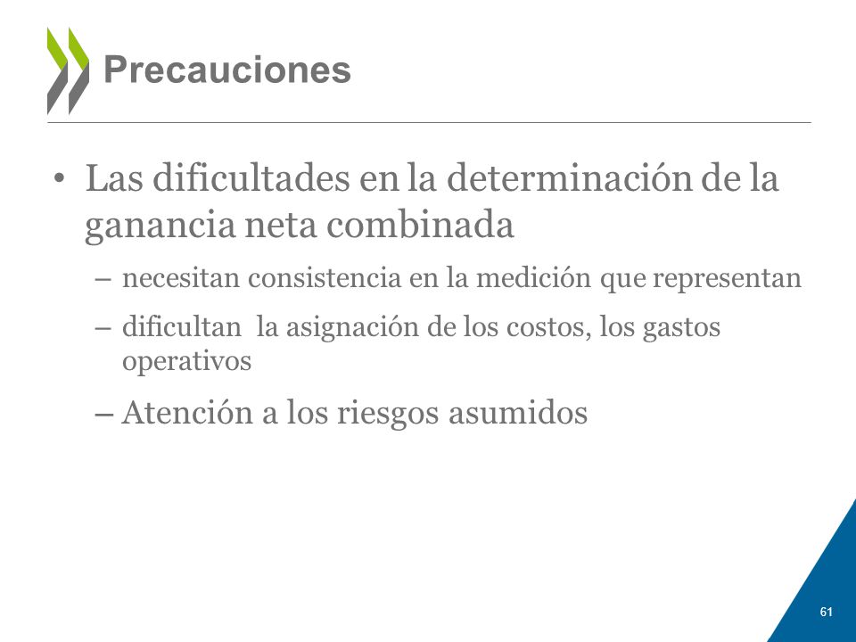 Las dificultades en la determinación de la ganancia neta combinada