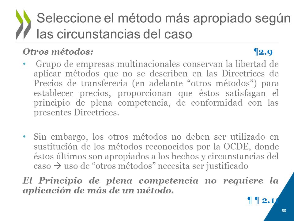 Seleccione el método más apropiado según las circunstancias del caso