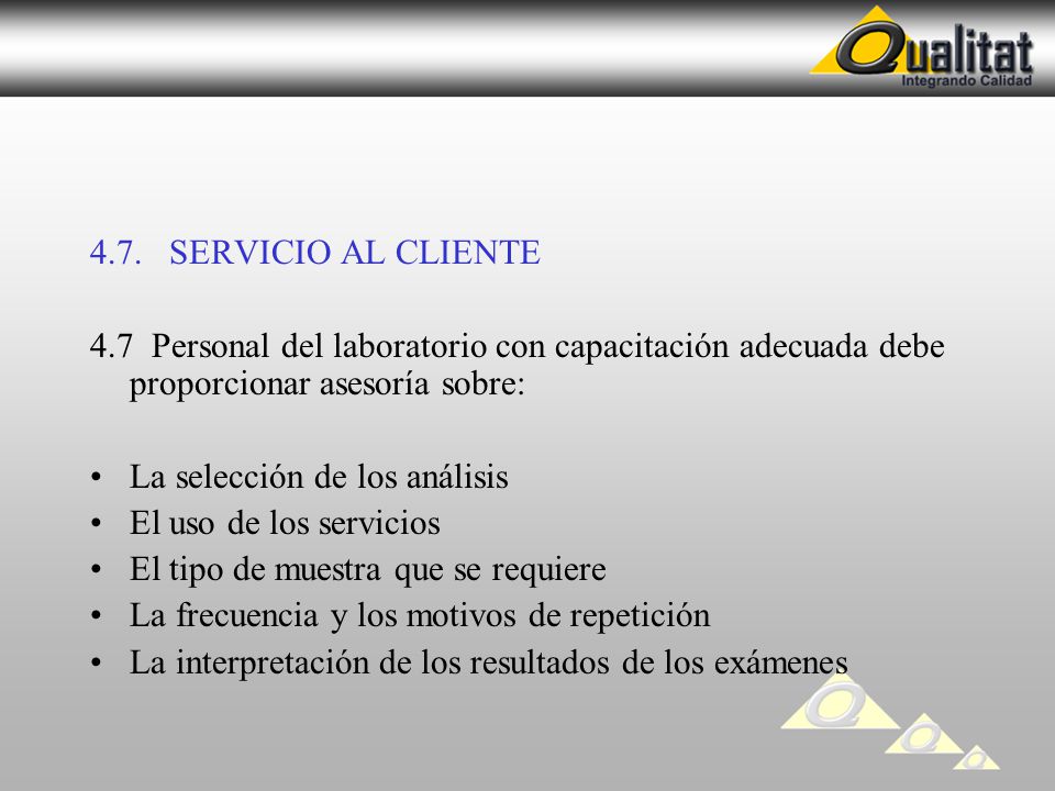 La selección de los análisis El uso de los servicios