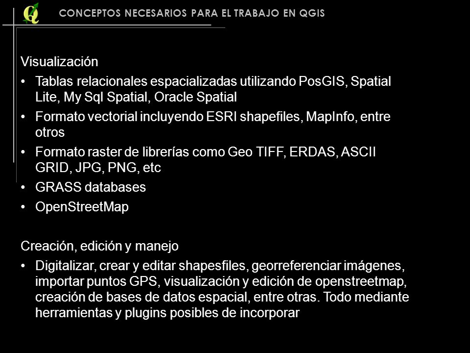 Formato vectorial incluyendo ESRI shapefiles, MapInfo, entre otros