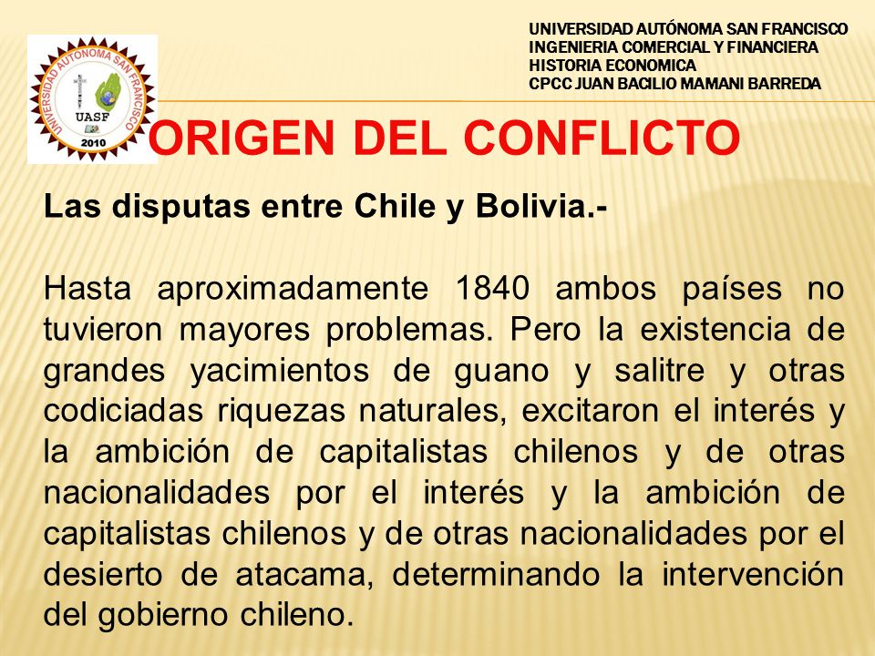 ORIGEN DEL CONFLICTO Las disputas entre Chile y Bolivia.-