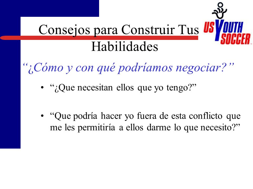 3/23/2017 Consejos para Construir Tus Habilidades ¿Cómo y con qué podríamos negociar