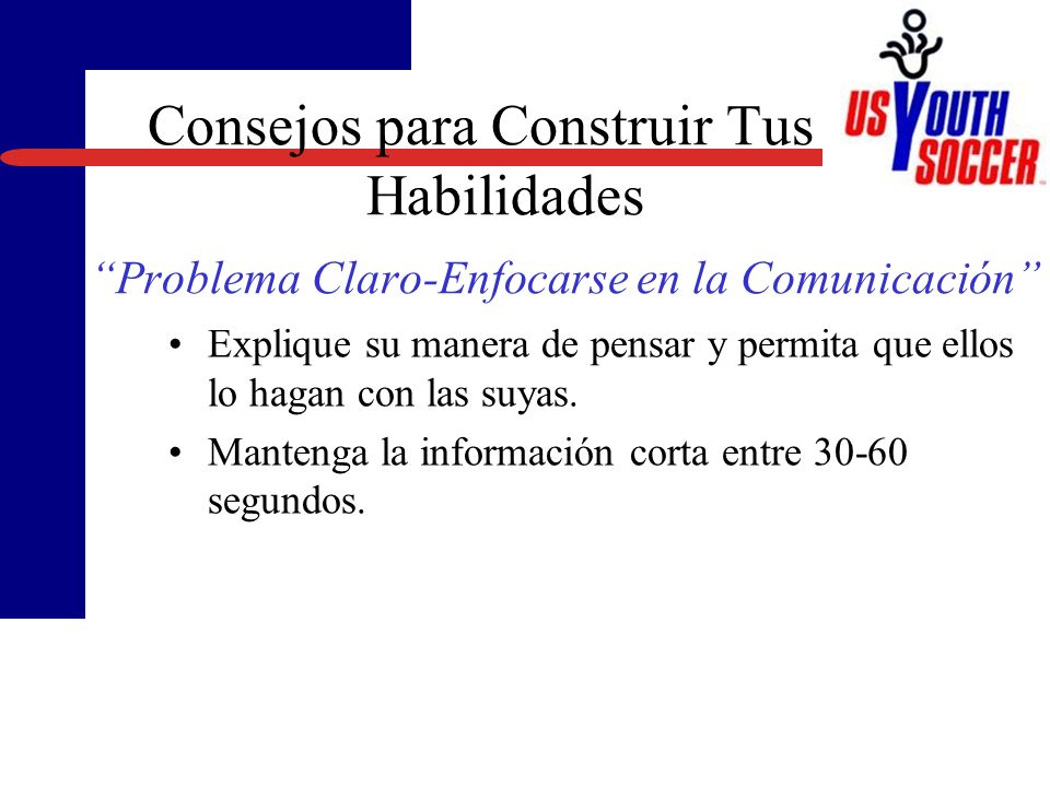 3/23/2017 Consejos para Construir Tus Habilidades Problema Claro-Enfocarse en la Comunicación