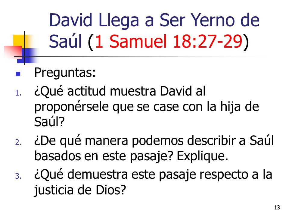 David Llega a Ser Yerno de Saúl (1 Samuel 18:27-29)