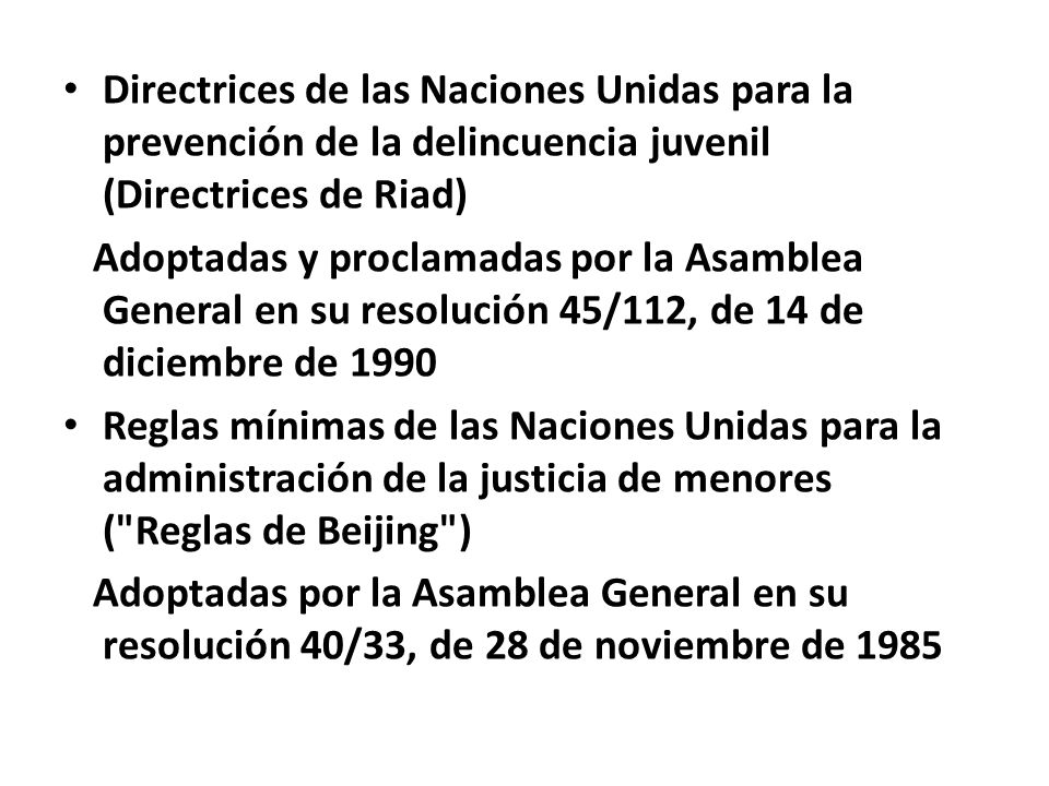 Directrices de las Naciones Unidas para la prevención de la delincuencia juvenil (Directrices de Riad)
