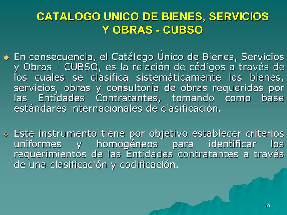 CATALOGO UNICO DE BIENES, SERVICIOS Y OBRAS - CUBSO