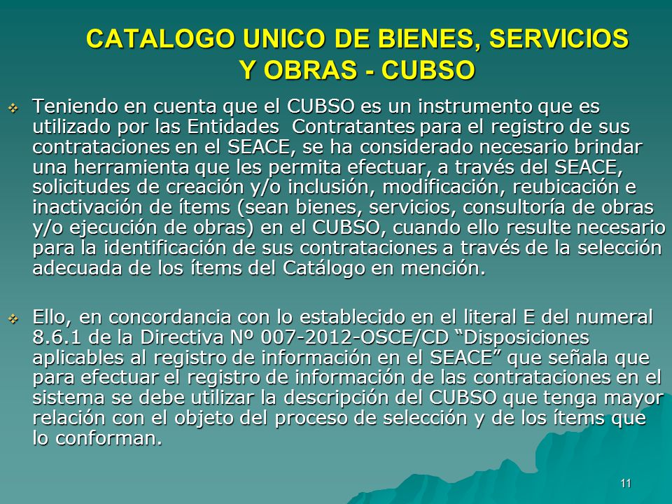 CATALOGO UNICO DE BIENES, SERVICIOS Y OBRAS - CUBSO