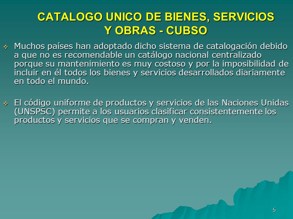 CATALOGO UNICO DE BIENES, SERVICIOS Y OBRAS - CUBSO