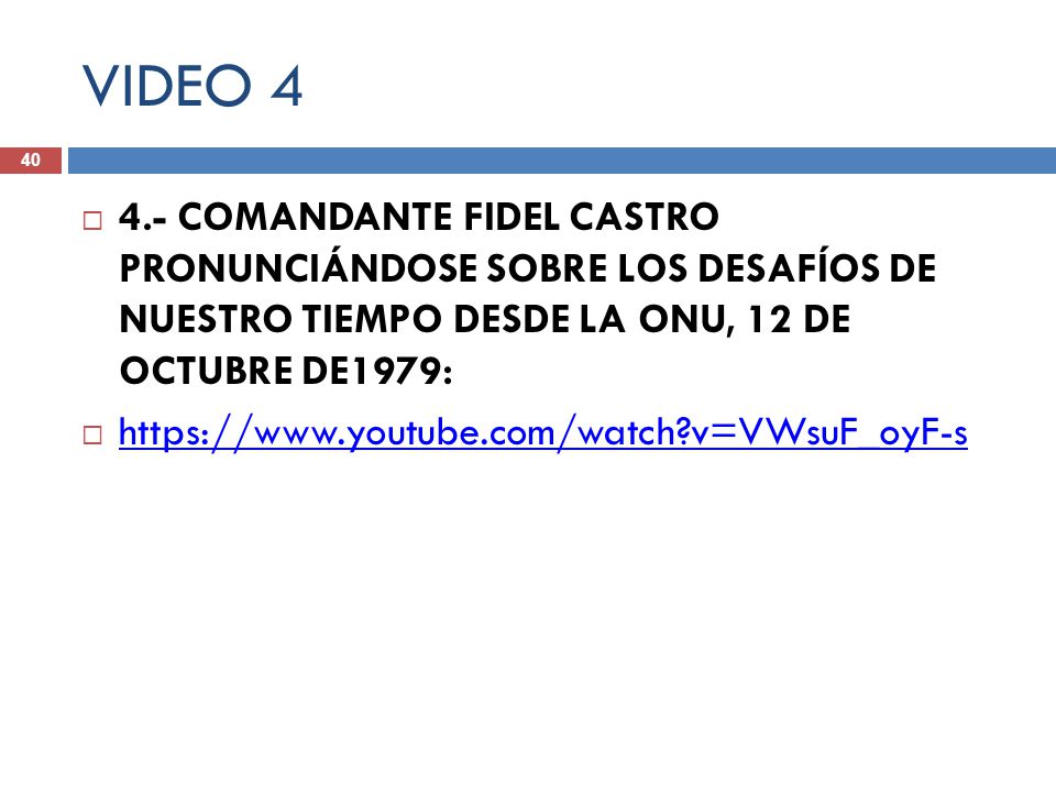 VIDEO COMANDANTE FIDEL CASTRO PRONUNCIÁNDOSE SOBRE LOS DESAFÍOS DE NUESTRO TIEMPO DESDE LA ONU, 12 DE OCTUBRE DE1979: