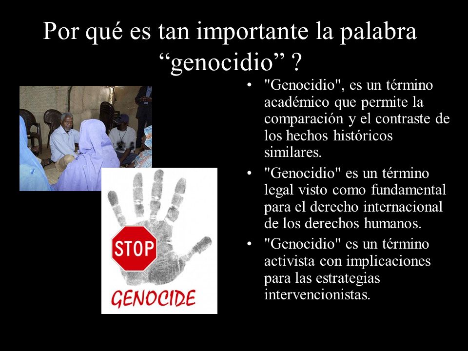 Por qué es tan importante la palabra genocidio