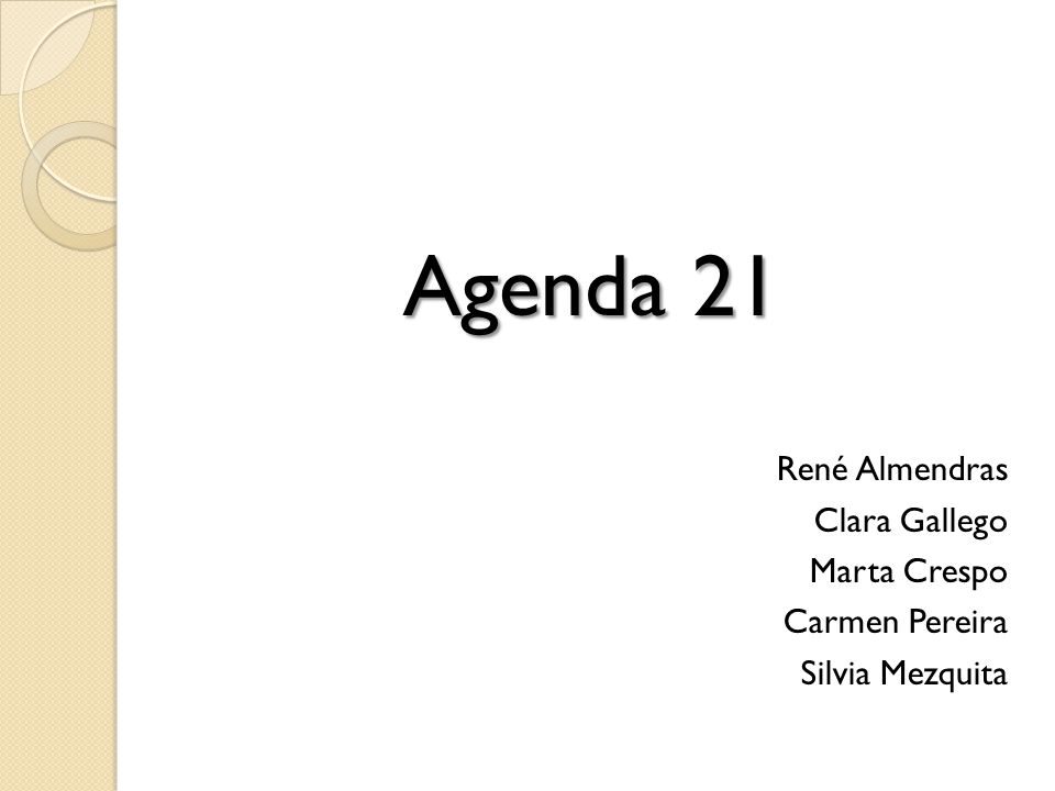 Agenda 21 René Almendras Clara Gallego Marta Crespo Carmen Pereira