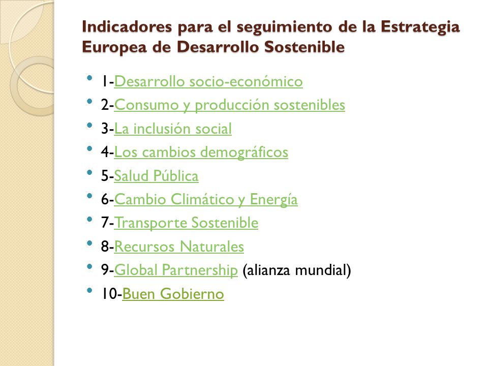 Indicadores para el seguimiento de la Estrategia Europea de Desarrollo Sostenible