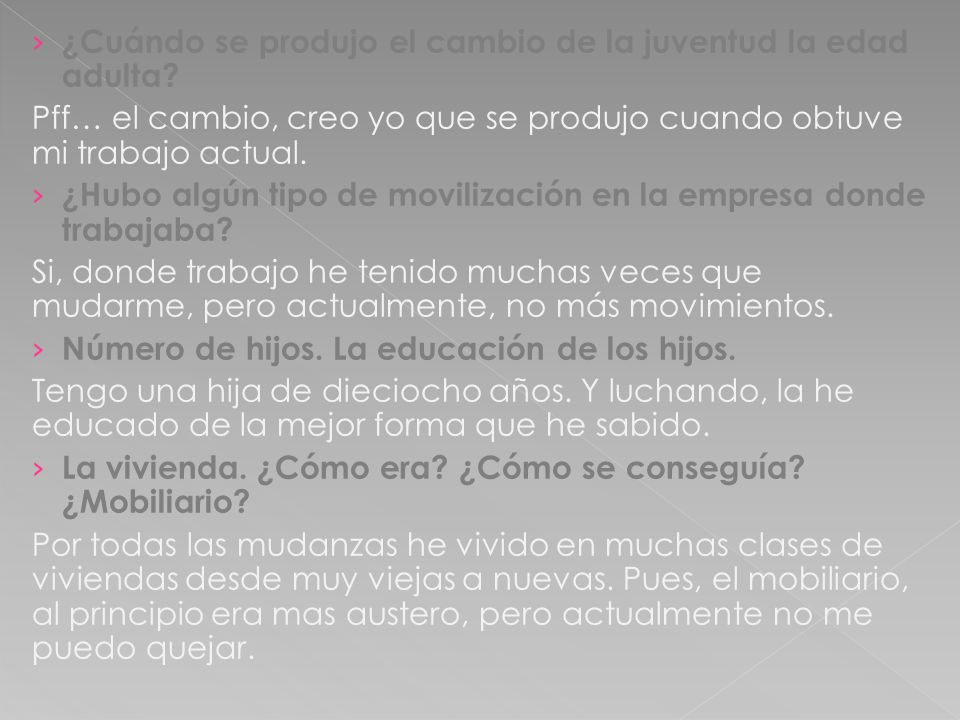¿Cuándo se produjo el cambio de la juventud la edad adulta