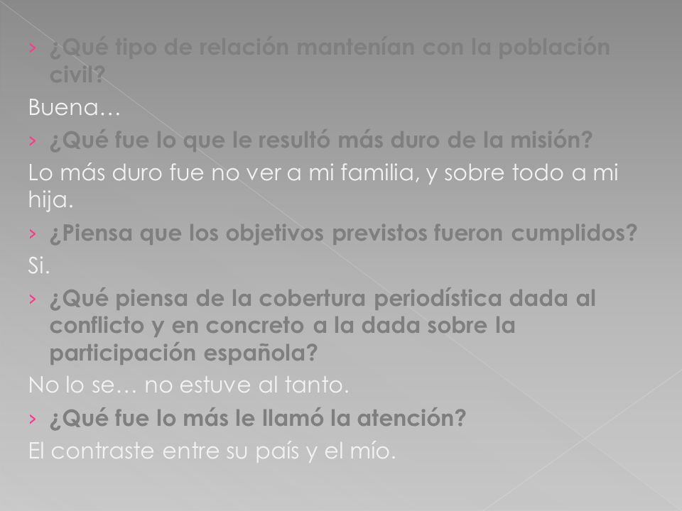 ¿Qué tipo de relación mantenían con la población civil