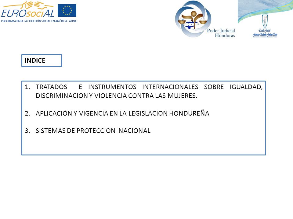 INDICE TRATADOS E INSTRUMENTOS INTERNACIONALES SOBRE IGUALDAD, DISCRIMINACION Y VIOLENCIA CONTRA LAS MUJERES.