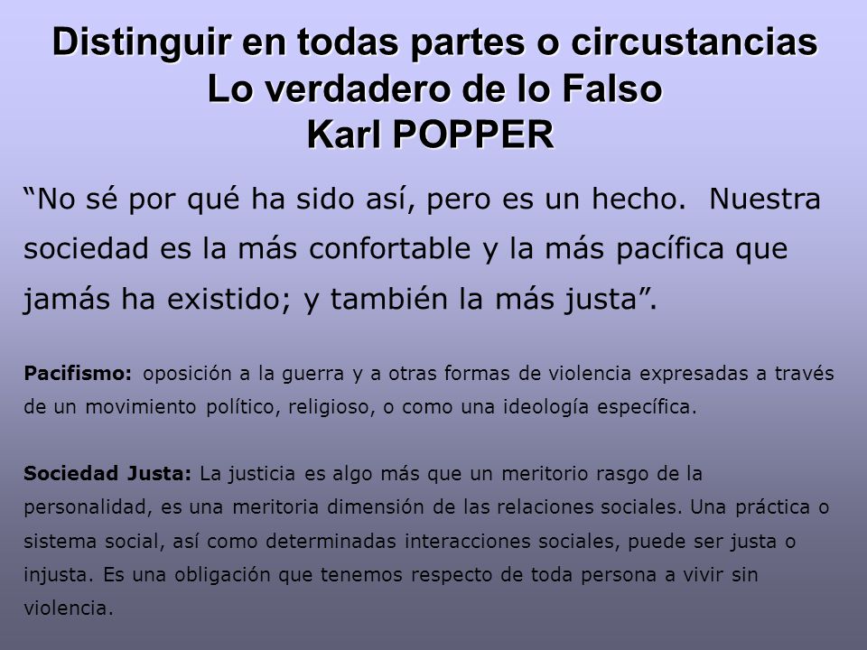 Distinguir en todas partes o circustancias Lo verdadero de lo Falso