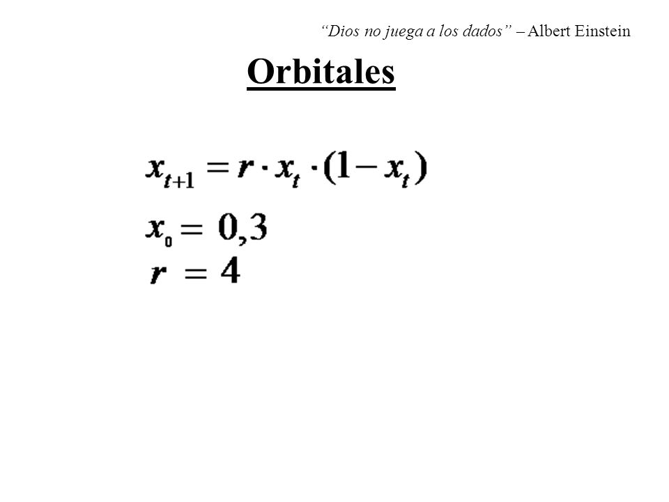 Orbitales Dios no juega a los dados – Albert Einstein