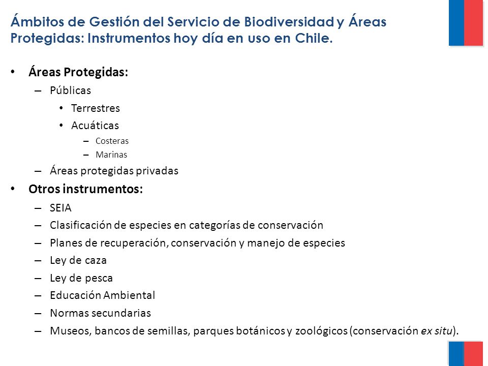 Ámbitos de Gestión del Servicio de Biodiversidad y Áreas Protegidas: Instrumentos hoy día en uso en Chile.