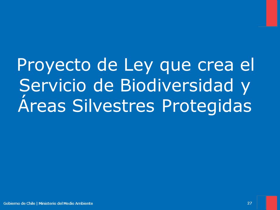 Proyecto de Ley que crea el Servicio de Biodiversidad y Áreas Silvestres Protegidas ASP