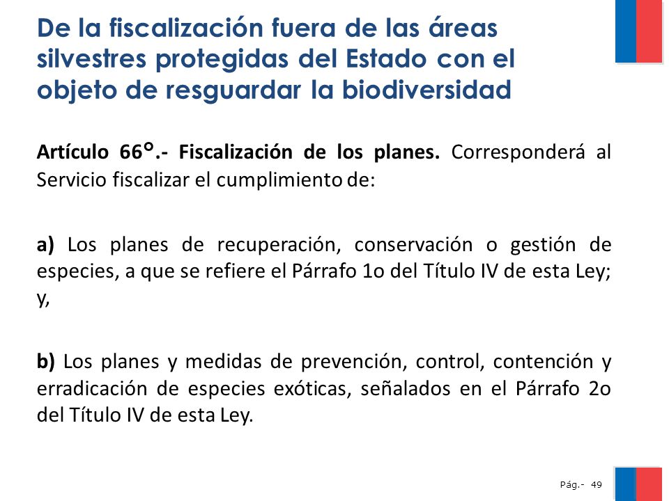 De la fiscalización fuera de las áreas silvestres protegidas del Estado con el objeto de resguardar la biodiversidad