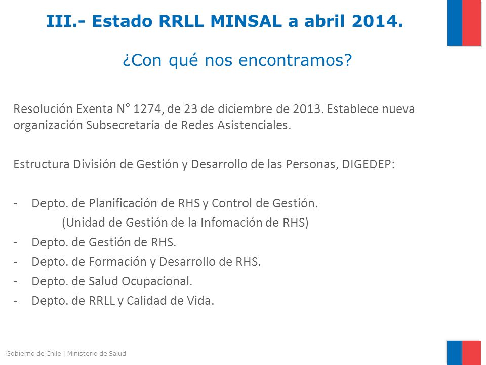 III.- Estado RRLL MINSAL a abril ¿Con qué nos encontramos