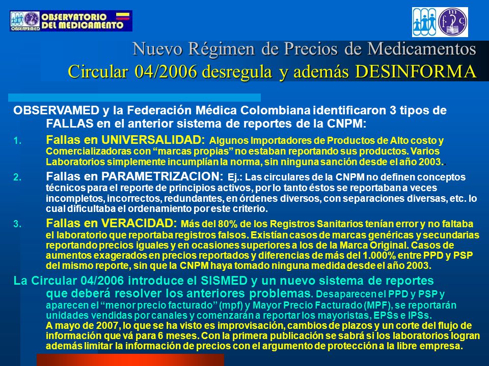 Nuevo Régimen de Precios de Medicamentos Circular 04/2006 desregula y además DESINFORMA