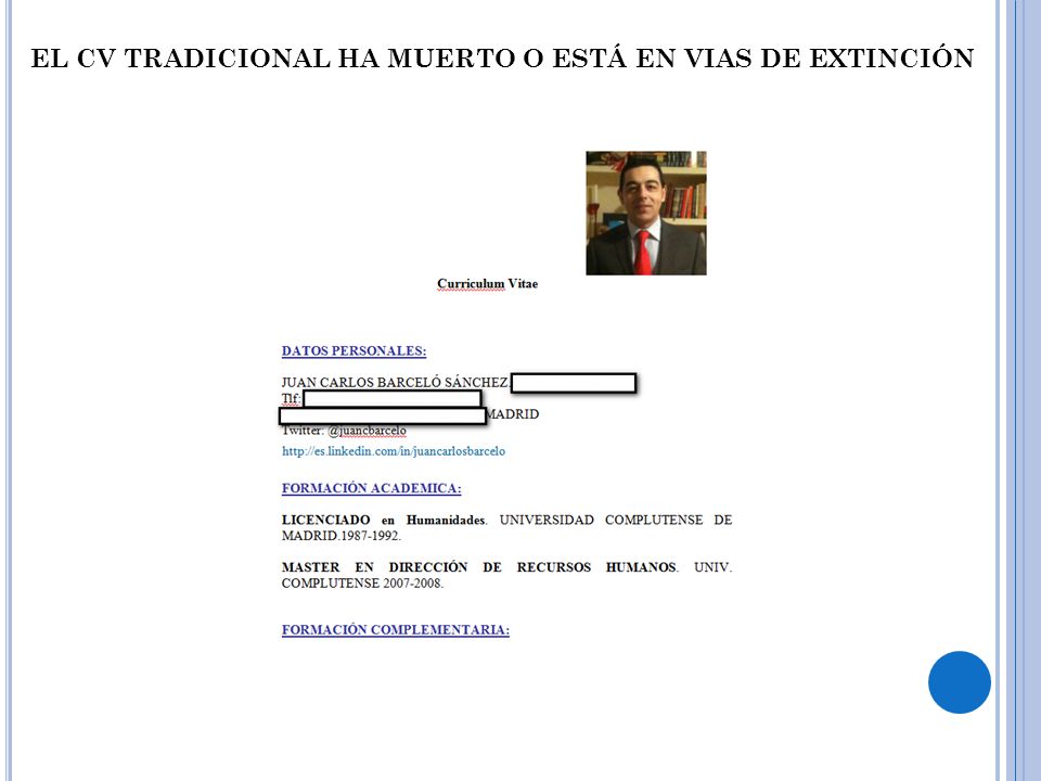 EL CV TRADICIONAL HA MUERTO O ESTÁ EN VIAS DE EXTINCIÓN