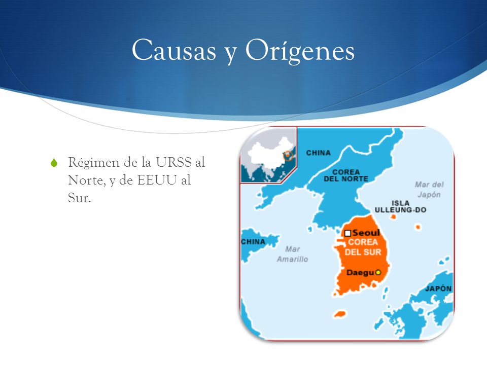 Causas y Orígenes Régimen de la URSS al Norte, y de EEUU al Sur.