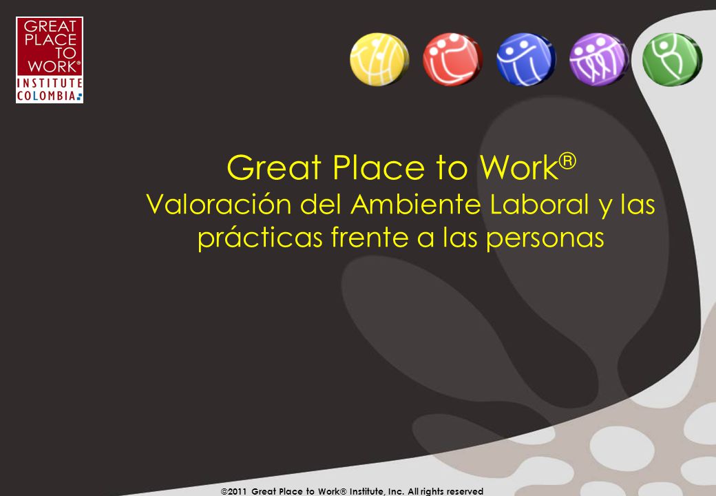 Great Place to Work® Valoración del Ambiente Laboral y las prácticas frente a las personas