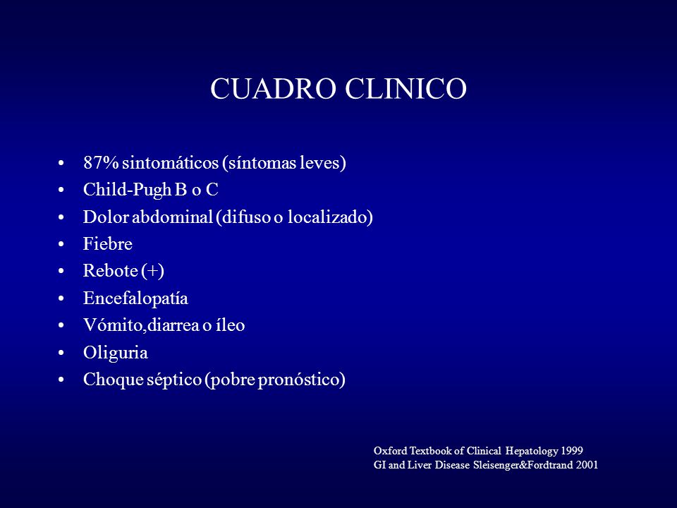 CUADRO CLINICO 87% sintomáticos (síntomas leves) Child-Pugh B o C