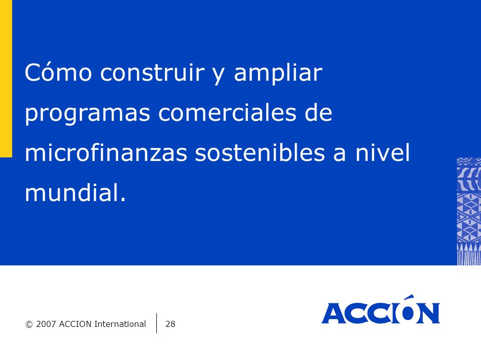 Cómo construir y ampliar programas comerciales de microfinanzas sostenibles a nivel mundial.