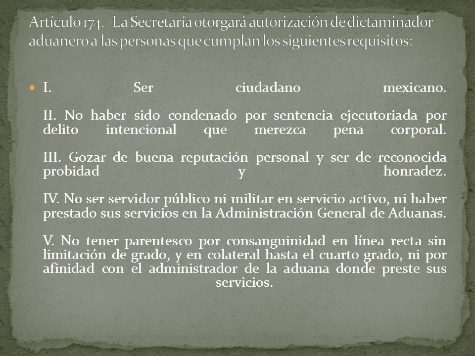 Artículo La Secretaría otorgará autorización de dictaminador aduanero a las personas que cumplan los siguientes requisitos: