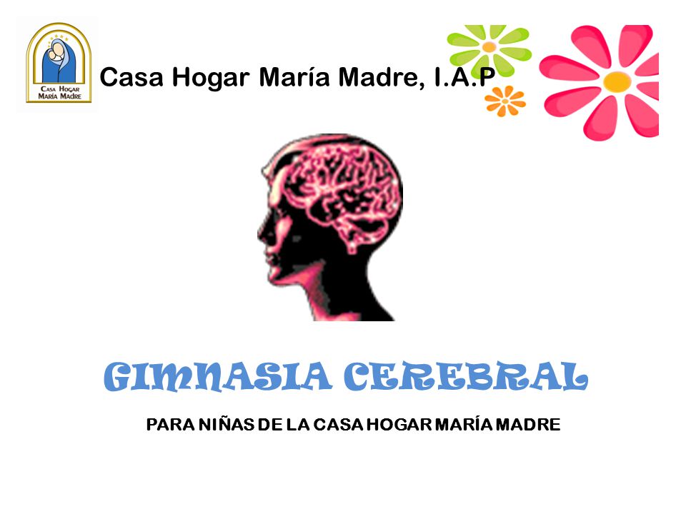 GIMNASIA CEREBRAL para niñas de la casa hogar María Madre