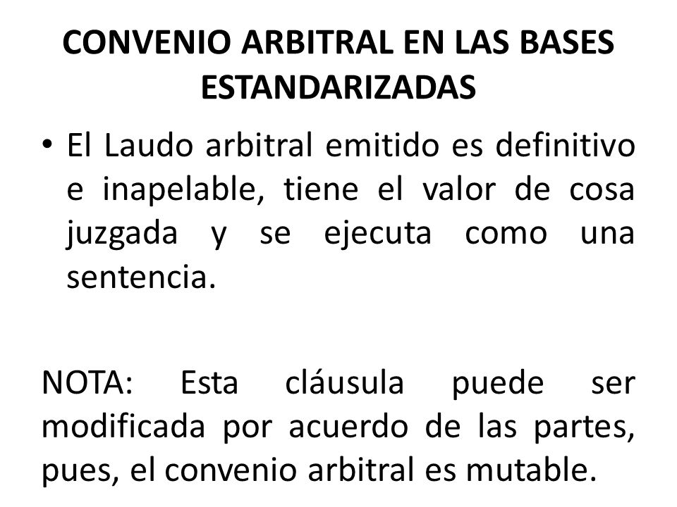 CONVENIO ARBITRAL EN LAS BASES ESTANDARIZADAS