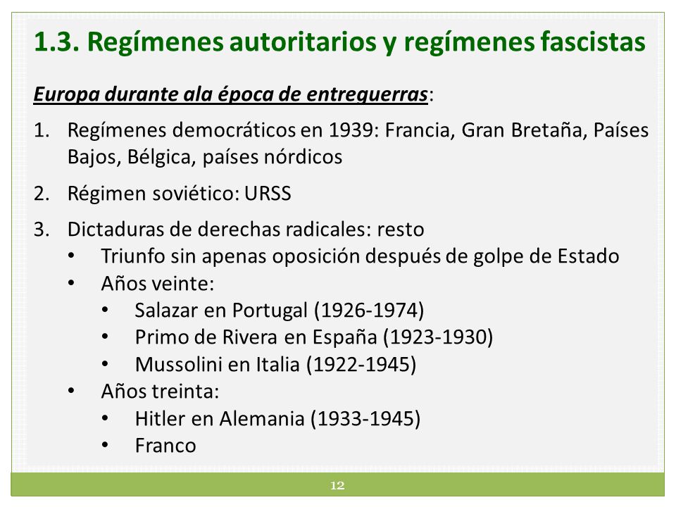 1.3. Regímenes autoritarios y regímenes fascistas