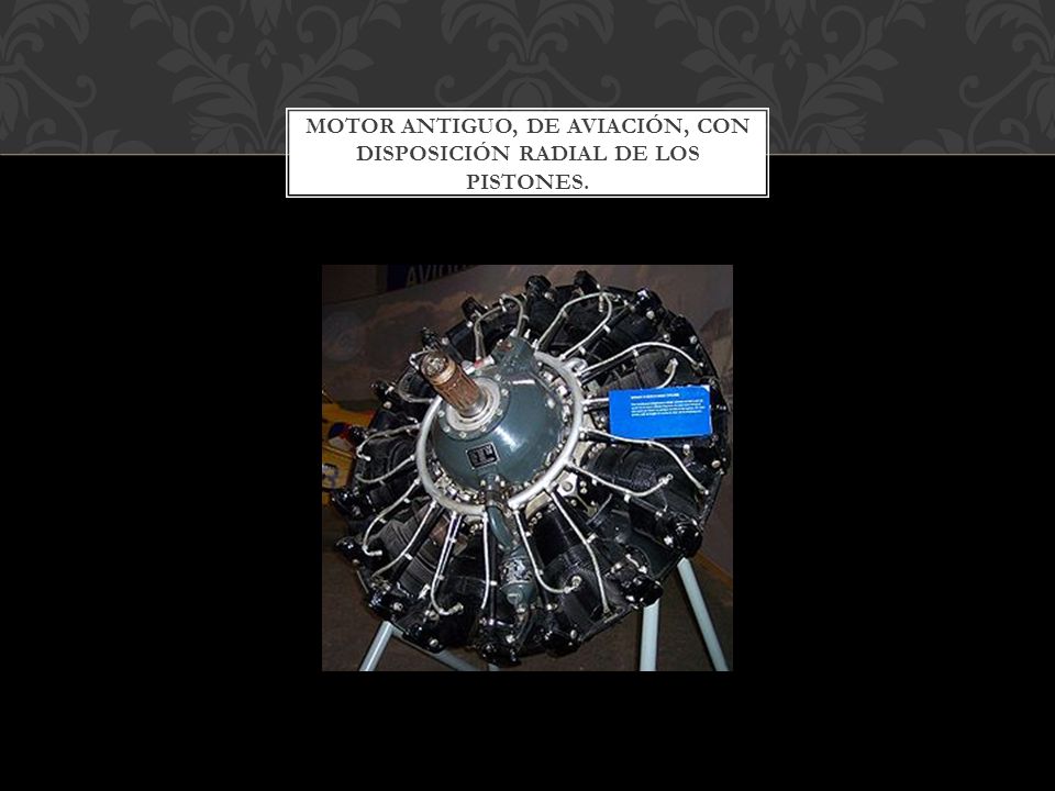 Motor antiguo, de aviación, con disposición radial de los pistones.