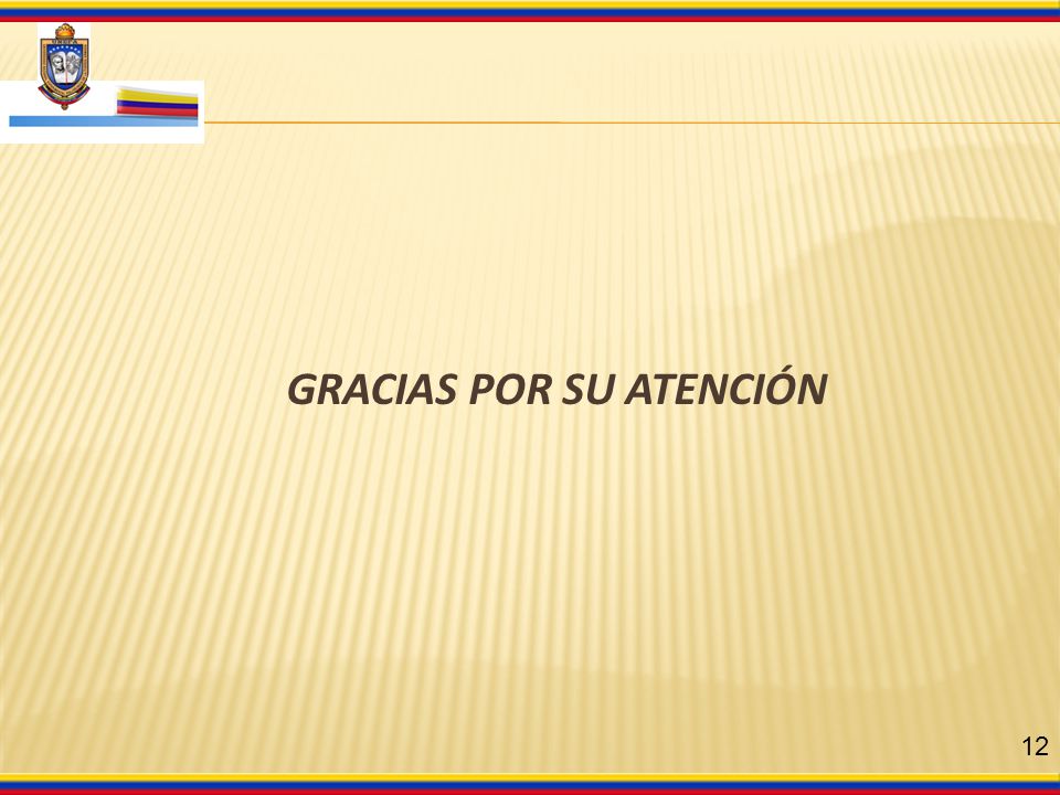 GRACIAS POR SU ATENCIÓN
