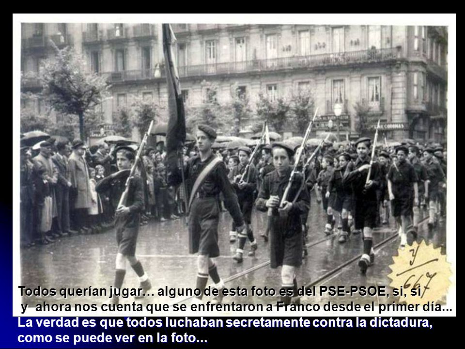 Todos querían jugar… alguno de esta foto es del PSE-PSOE, si, si
