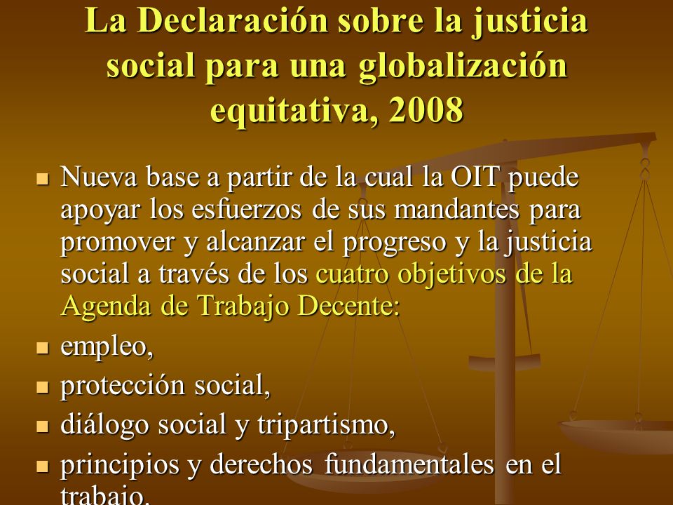 La Declaración sobre la justicia social para una globalización equitativa, 2008