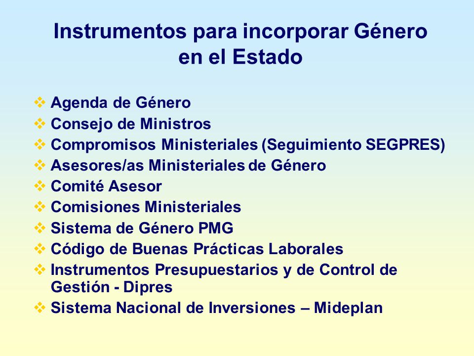 Instrumentos para incorporar Género en el Estado