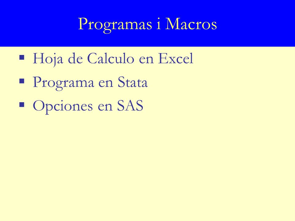Programas i Macros Hoja de Calculo en Excel Programa en Stata