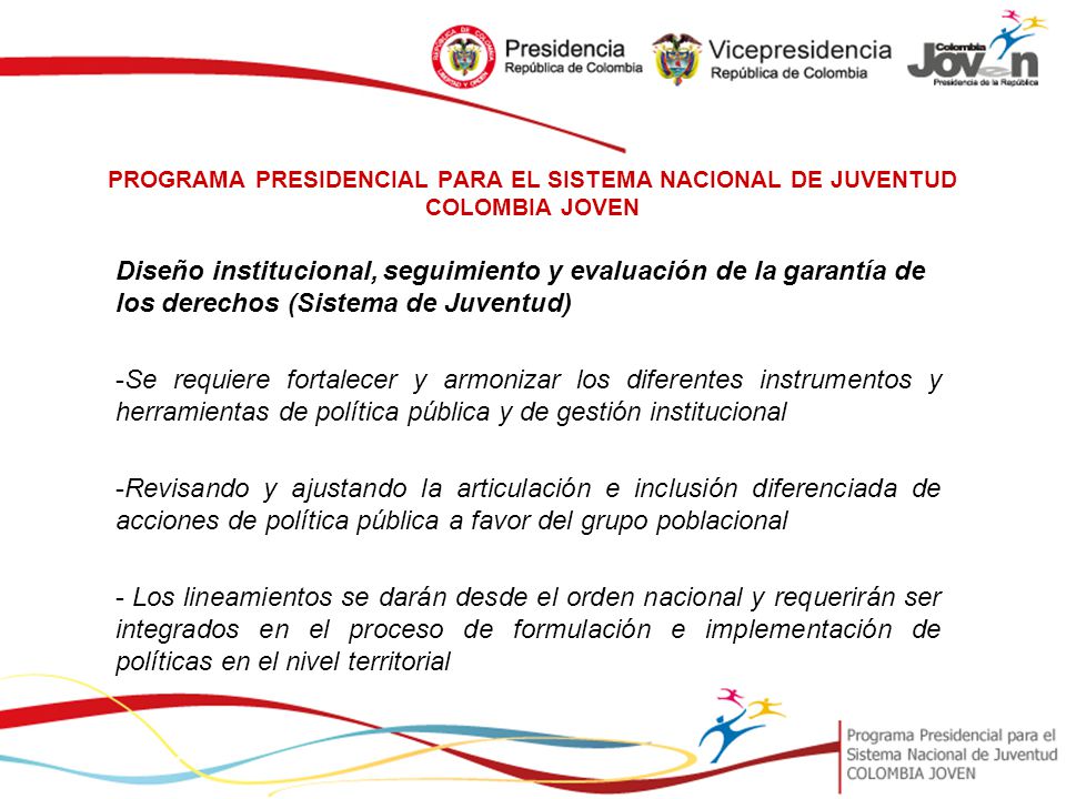 PROGRAMA PRESIDENCIAL PARA EL SISTEMA NACIONAL DE JUVENTUD COLOMBIA JOVEN
