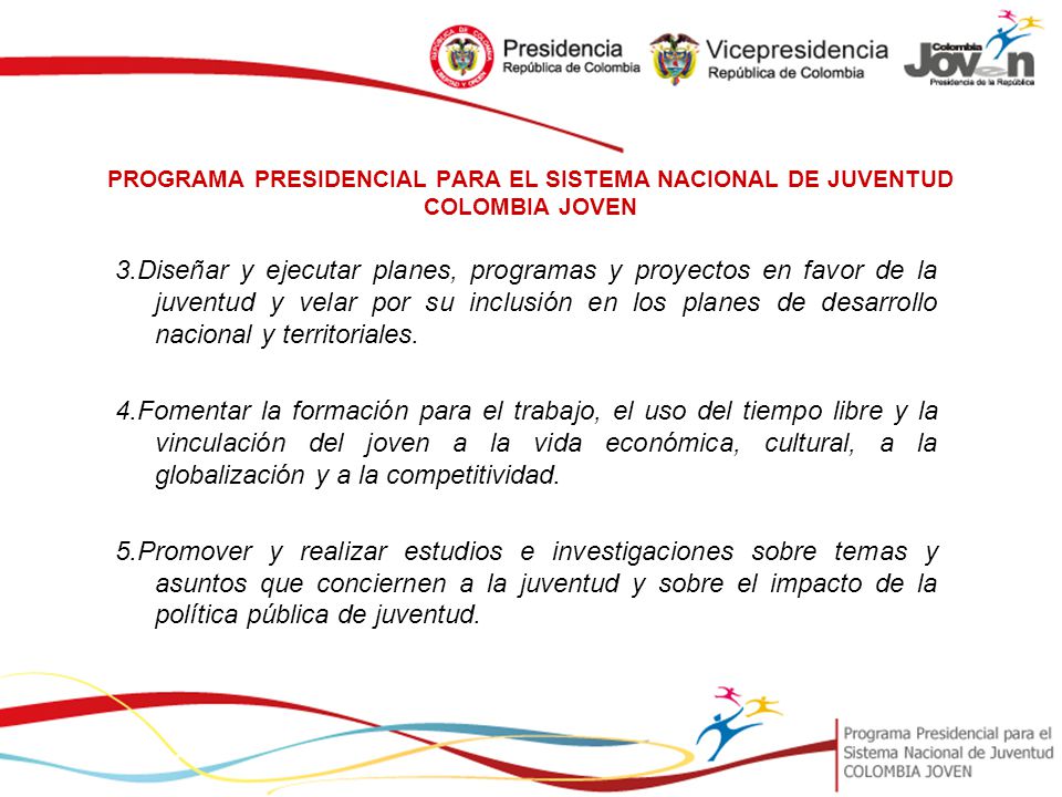 PROGRAMA PRESIDENCIAL PARA EL SISTEMA NACIONAL DE JUVENTUD COLOMBIA JOVEN