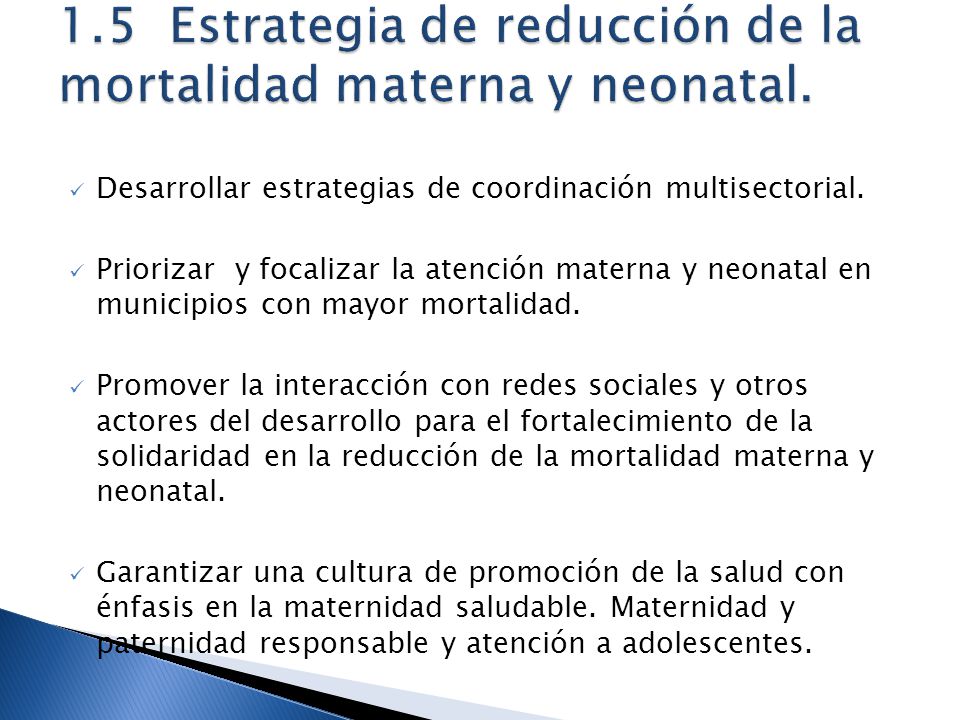 1.5 Estrategia de reducción de la mortalidad materna y neonatal.