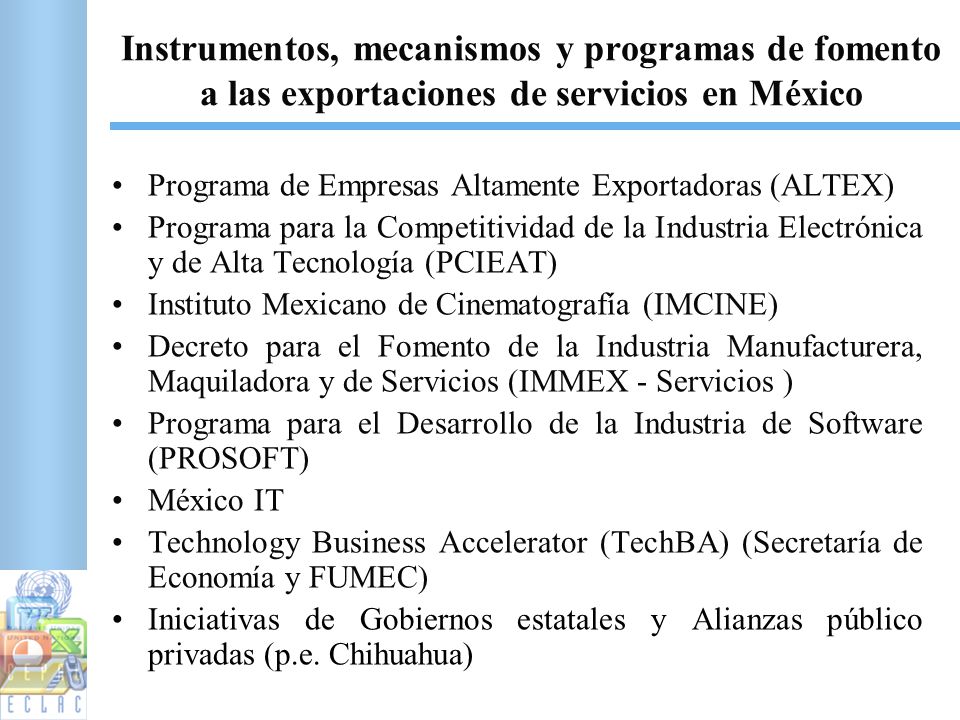 Instrumentos, mecanismos y programas de fomento a las exportaciones de servicios en México